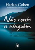 Ler Não conte a ninguém, do autor Harlan Coben