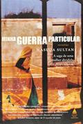 Ler Minha Guerra Particular, do autor Masuda Sultan