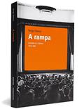 Ler A Rampa - Coleção Mostra Internacional de Cinema, do autor Serge Daney