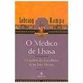 Ler O Médico De Lhasa, do autor Lobsang Rampa Ler O Médico De Lhasa, do autor Lobsang Rampa