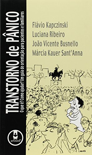 Ler Transtorno De Panico O Que E?Como Ajudar, do autor Flavio Kapczinski