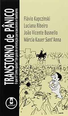 Transtorno De Panico O Que E?Como Ajudar, do autor Flavio Kapczinski