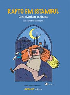 Rapto em Istambul, do autor Elenice Machado de Almeida