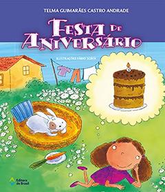 Festa de aniversário, do autor Telma Guimarães Castro Andrade