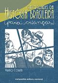 Ler Curiosidades da história brasileira (para crianças), do autor Viriato Corrêa