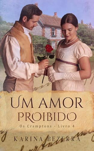 Ler Um Amor Proibido (Os Cramptons-Livro 04), do autor Karina Bezerra