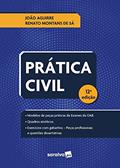 Ler Prática Civil - 12ª edição 2022, do autor Renato Montans De Sá; João Aguirre