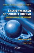 Ler Ensaios avançados de controle interno, do autor Rodrigo Pironti Aguirre Ler Ensaios avançados de controle interno, do autor Rodrigo Pironti Aguirre