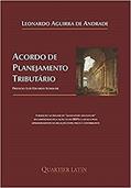 Ler Acordo De Planejamento Tributário, do autor Leonardo Aguirra De Andrade Ler Acordo De Planejamento Tributário, do autor Leonardo Aguirra De Andrade