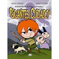 Ler Gigantes, cuidado!, do autor Rafael Rosado; Jorge Aguirre