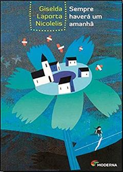 Sempre haverá um amanhã, do autor Giselda Laporta Nicolelis