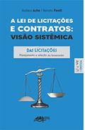 Ler A LEI DE LICITAÇÕES E CONTRATOS: VISÃO SISTÊMICA - Volume 1: Planejamento e Seleção do Fornecedor, do autor Renato Fenili; Andrea Ache Ler A LEI DE LICITAÇÕES E CONTRATOS: VISÃO SISTÊMICA - Volume 1: Planejamento e Seleção do Fornecedor, do autor Renato Fenili; Andrea Ache