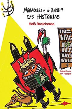 Mirabolês, do autor Helô Bacichette