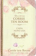 Ler Dia a dia com Corrie Ten Boom - Capa dura: Cada novo dia, do autor Corrie Tem Boom Ler Dia a dia com Corrie Ten Boom - Capa dura: Cada novo dia, do autor Corrie Tem Boom