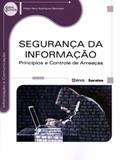 Ler Segurança da informação: Princípios e controle de ameaças, do autor Felipe Nery Rodrigues Machado