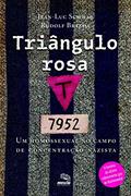Ler Triângulo rosa, do autor Rudolf Brazda; Jean-Luc Schwab