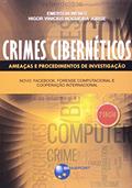 Ler Crimes Cibernéticos. Ameaças e Procedimentos de Investigação, do autor Emerson Wendt; Higor Vinicius Nogueira Jorge Ler Crimes Cibernéticos. Ameaças e Procedimentos de Investigação, do autor Emerson Wendt; Higor Vinicius Nogueira Jorge