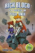 Ler Rick Bloco e a ameaça da Peça Ônix: Uma aventura não oficial do universo LEGO, do autor Tamony Hall Ler Rick Bloco e a ameaça da Peça Ônix: Uma aventura não oficial do universo LEGO, do autor Tamony Hall