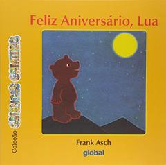 Feliz aniversário, Lua, do autor Frank Asch
