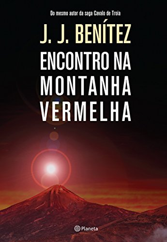 Ler Encontro na montanha vermelha, do autor J.J. Benitez Ler Encontro na montanha vermelha, do autor J.J. Benitez