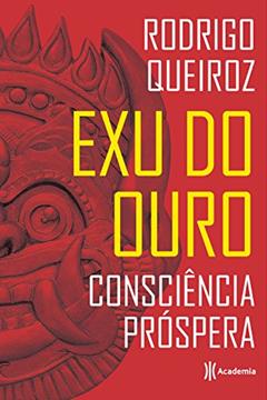 Exu do ouro, do autor Rodrigo Queiroz