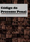 Ler Código de Processo Penal: DECRETO-LEI Nº 3.689, DE 3 DE OUTUBRO DE 1941, do autor República Federativa do Brasil Brasil; Guilherme Matias Ler Código de Processo Penal: DECRETO-LEI Nº 3.689, DE 3 DE OUTUBRO DE 1941, do autor República Federativa do Brasil Brasil; Guilherme Matias