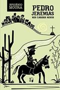 Ler Pedro Jeremias - nos Cariris Novos, do autor Efigenio Moura