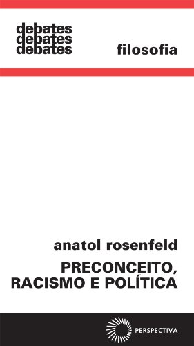 Ler Preconceito, racismo e política, do autor Anatol Rosenfeld