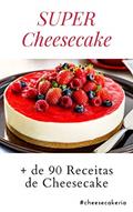 Ler SUPER Cheesecake: + de 90 receitas de cheesecake, do autor L e L Empreendimentos Digitais Ler SUPER Cheesecake: + de 90 receitas de cheesecake, do autor L e L Empreendimentos Digitais