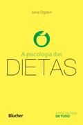 Ler A Psicologia das Dietas, do autor Jane Ogden