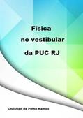 Ler Fisica no Vestibular da Puc Rj, do autor Christian De Pinho Ramos