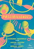 Ler Possibilidades, do autor Fernanda Paraguassu Ler Possibilidades, do autor Fernanda Paraguassu