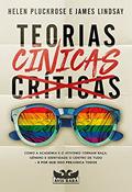 Ler Teorias Cínicas: Volume 1, do autor Helen Pluckrose; James Lindsay