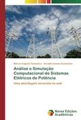 Ler Análise e Simulação Computacional de Sistemas Elétricos de Potência: Uma abordagem ancorada na web, do autor Márcio Augusto Tamashiro; Geraldo Caixeta Guimarães