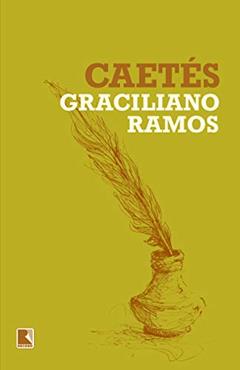 Caetés, do autor Graciliano Ramos