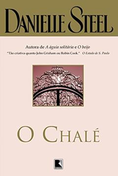 O chalé, do autor Danielle Steel