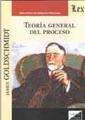 Ler Teoría General del Proceso, do autor James Goldschmidt Ler Teoría General del Proceso, do autor James Goldschmidt