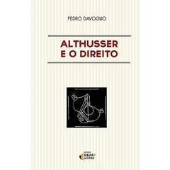 Althusser e o Direito, do autor Pedro Davoglio
