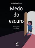 Ler Medo do escuro, do autor Mabel Velloso