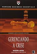Ler GERENCIANDO A CRISE, do autor Richard Luecke Ler GERENCIANDO A CRISE, do autor Richard Luecke
