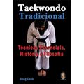 Ler Taekwondo Tradicional, do autor Doug Cook