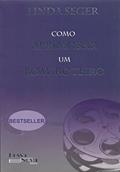 Ler Como Aprimorar Um Bom Roteiro, do autor Linda Seger