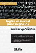 Ler Inglês essencial para negócios: Uma ferramenta prática para aprimorar o inglês profissional, do autor Guilherme Coutinho Barum