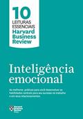Ler Inteligência emocional: As melhores práticas para você desenvolver as habilidades centrais para seu sucesso no trabalho e em seus relacionamentos (10 leituras essenciais - HBR), do autor Harvard Business Review Ler Inteligência emocional: As melhores práticas para você desenvolver as habilidades centrais para seu sucesso no trabalho e em seus relacionamentos (10 leituras essenciais - HBR), do autor Harvard Business Review