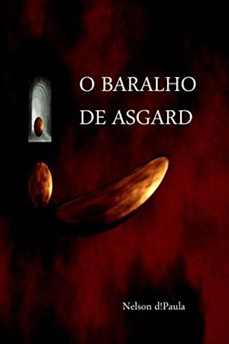 Ler O Baralho de Asgard, do autor Nelson d!Paula