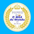 Ler Rigoberto em o Rei do Mundo, do autor Gaio Brasilii