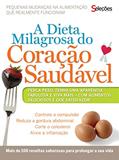 Ler A Dieta Milagrosa do Coração Saudável, do autor Vários Autores