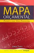 Ler Mapa Orçamental: Planeie a sua Vida Financeira, do autor Jorge Tadeu Ler Mapa Orçamental: Planeie a sua Vida Financeira, do autor Jorge Tadeu