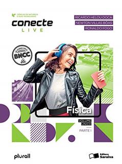 Conecte Live - Física - Volume único, do autor Newton Vilas Boas; Ronaldo Fogo; Ricardo Helou Doca