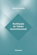 Ler Restituição de Tributo Inconstitucional, do autor Thais de Laurentiis